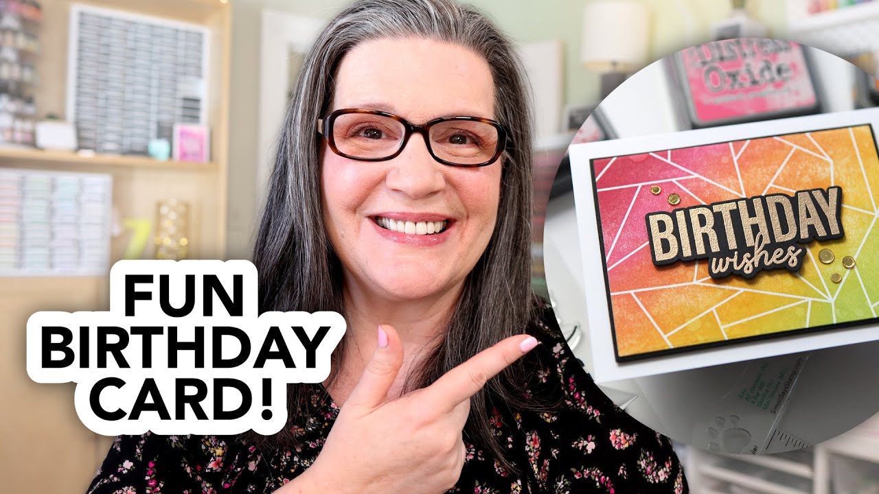 A fun birthday card idea with a colorful background!