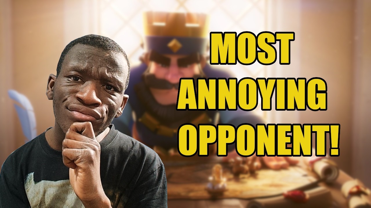 The Most ANNOYING Opponent Ever...| Clash Royale