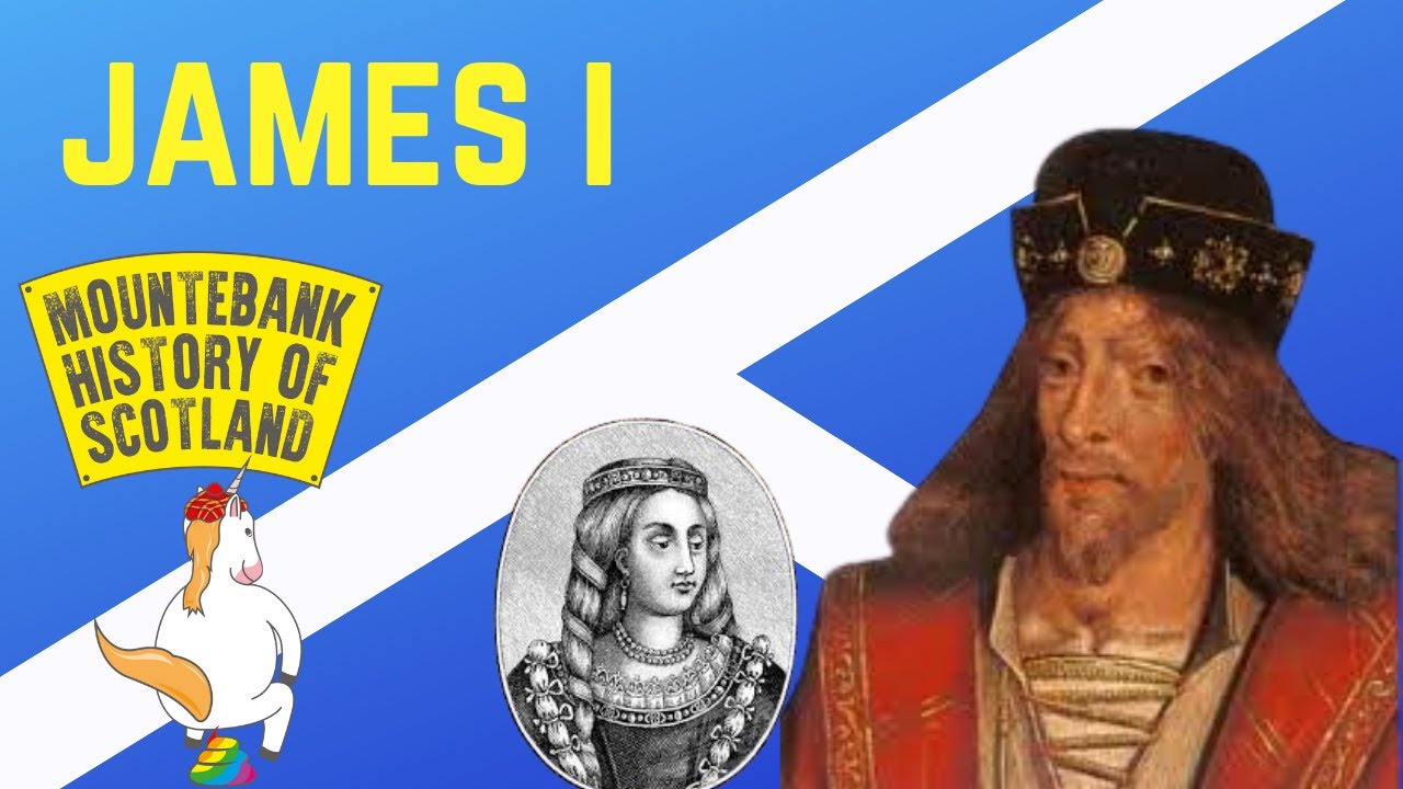 Mountebank History of Scotland - #16 James I