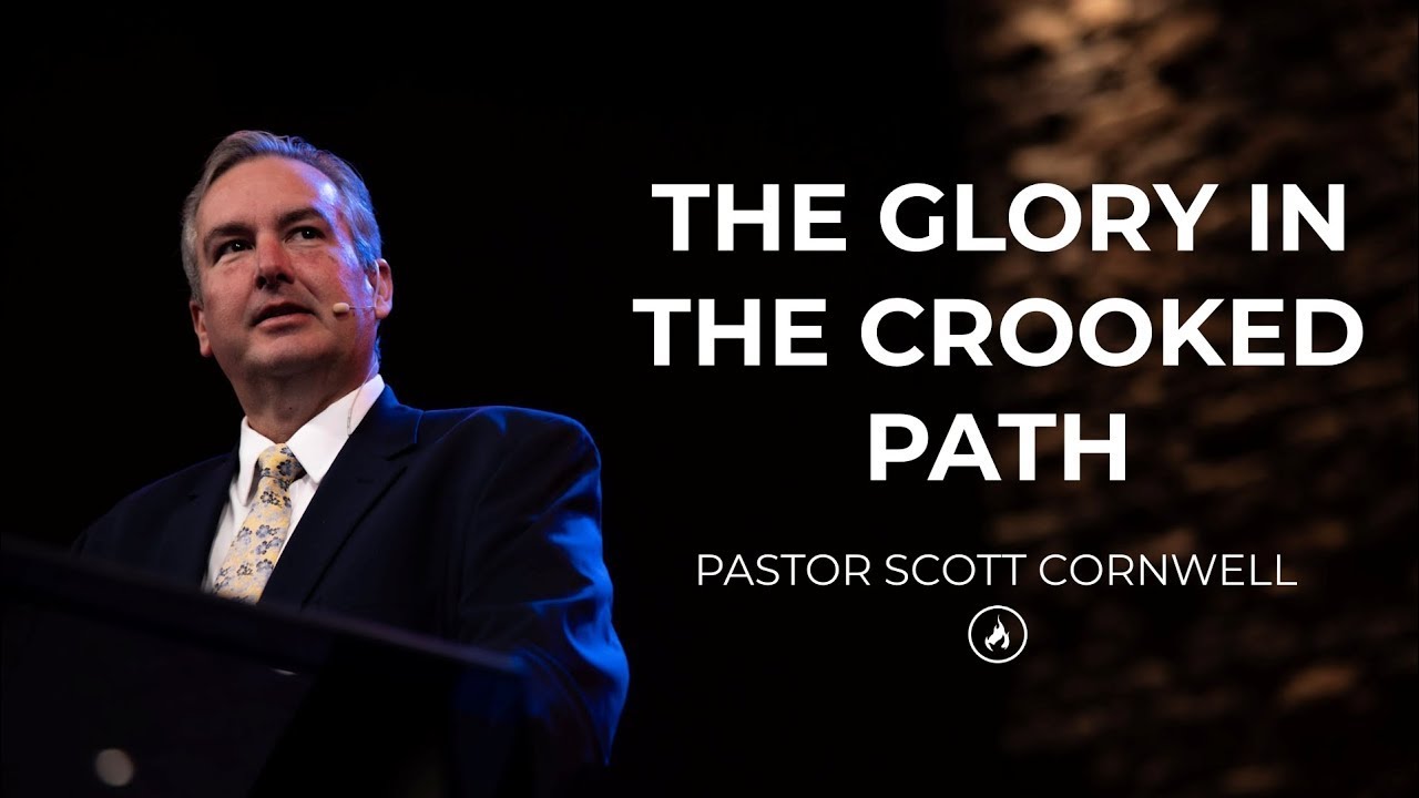 01/25/26 PM - The Glory of the Crooked Path (REPLAY) - Pastor Scott Cornwell
