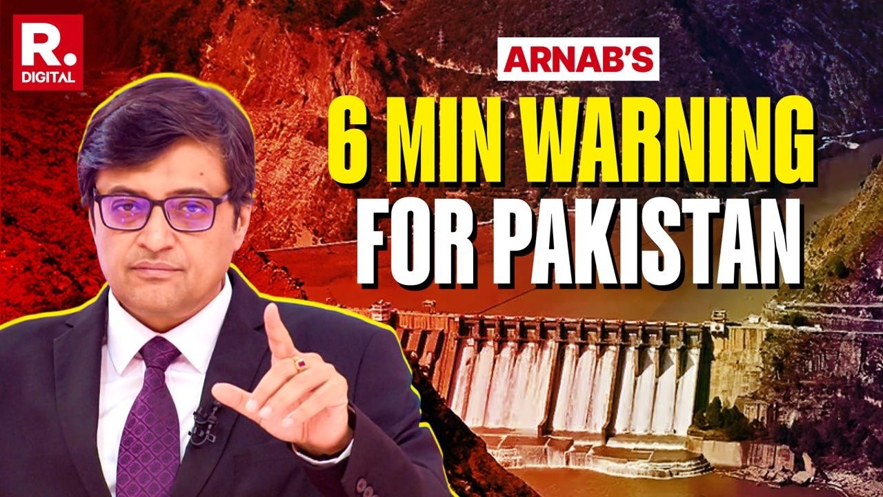 Arnab Warns Pakistan Over Indus Threat: No More Rewarding Terror