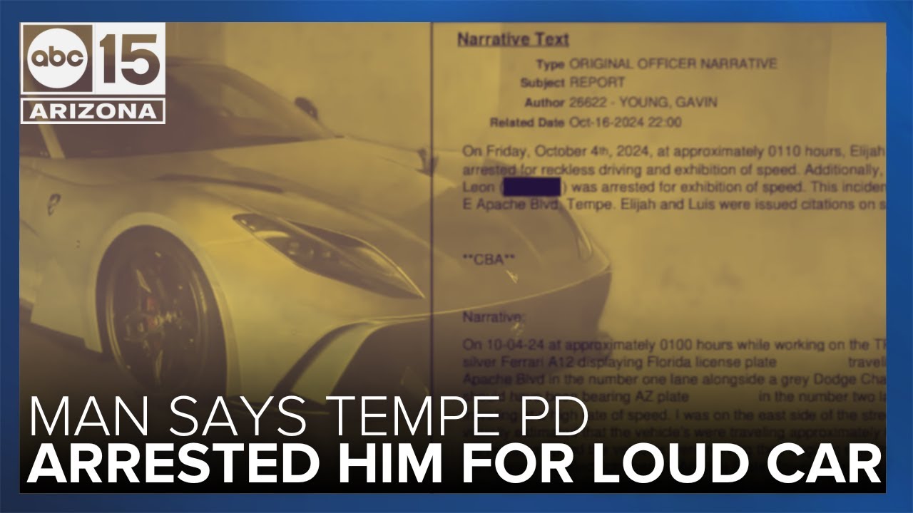 Man says Tempe PD arrested him because of his loud Ferrari