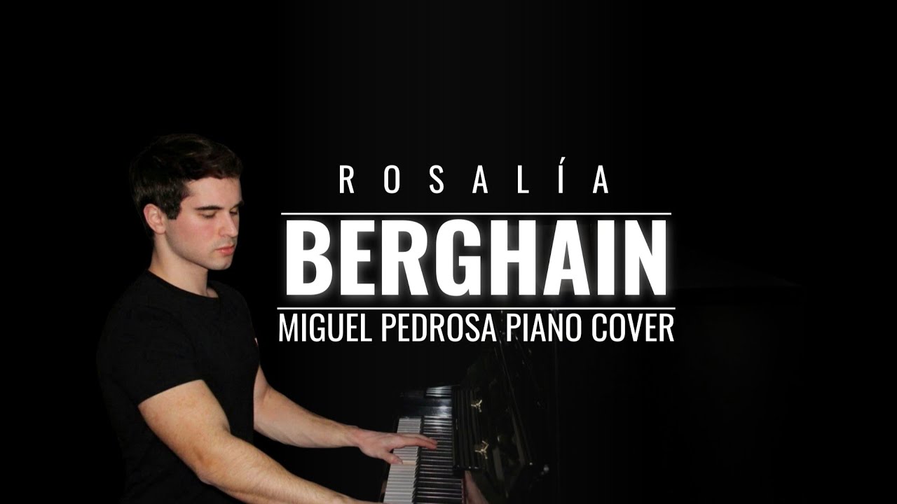 ROSALÍA - Berghain (Piano Cover)