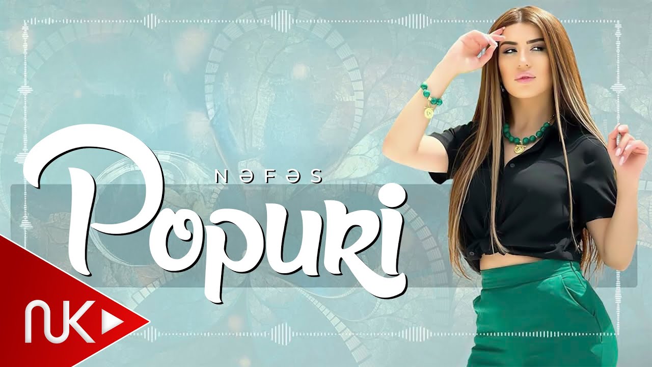 Nefes - Popuri (Yeni 2022)