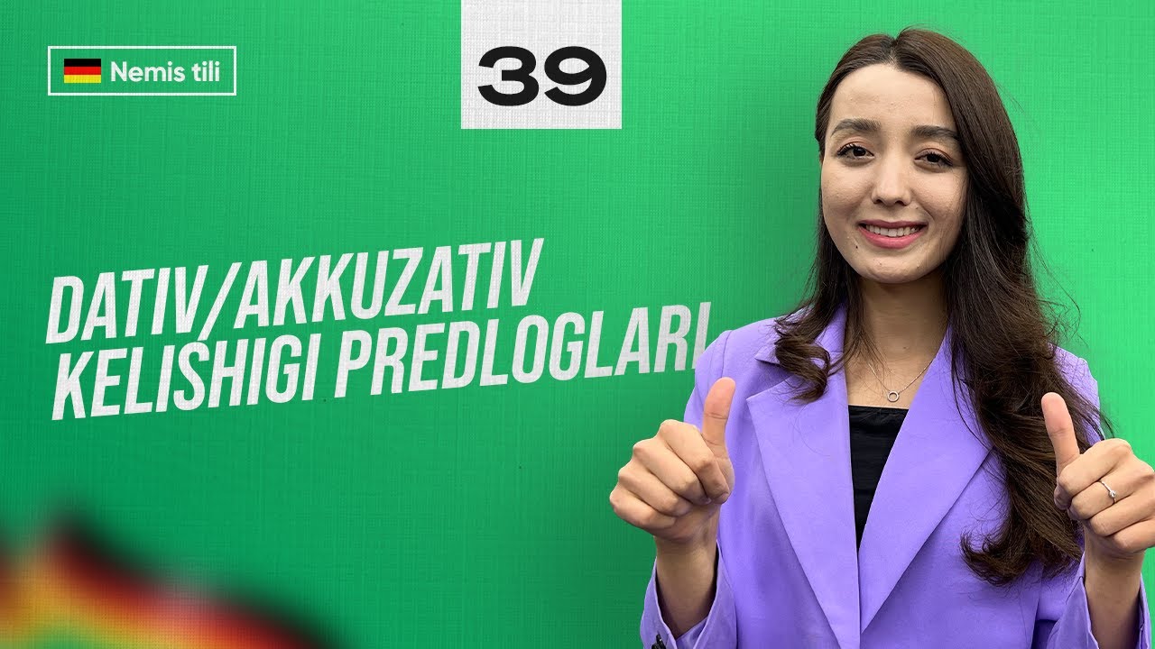 Dativ/Akkuzativ kelishigi predloglari | 39-dars | Nemis tilini 0 dan o'rganish