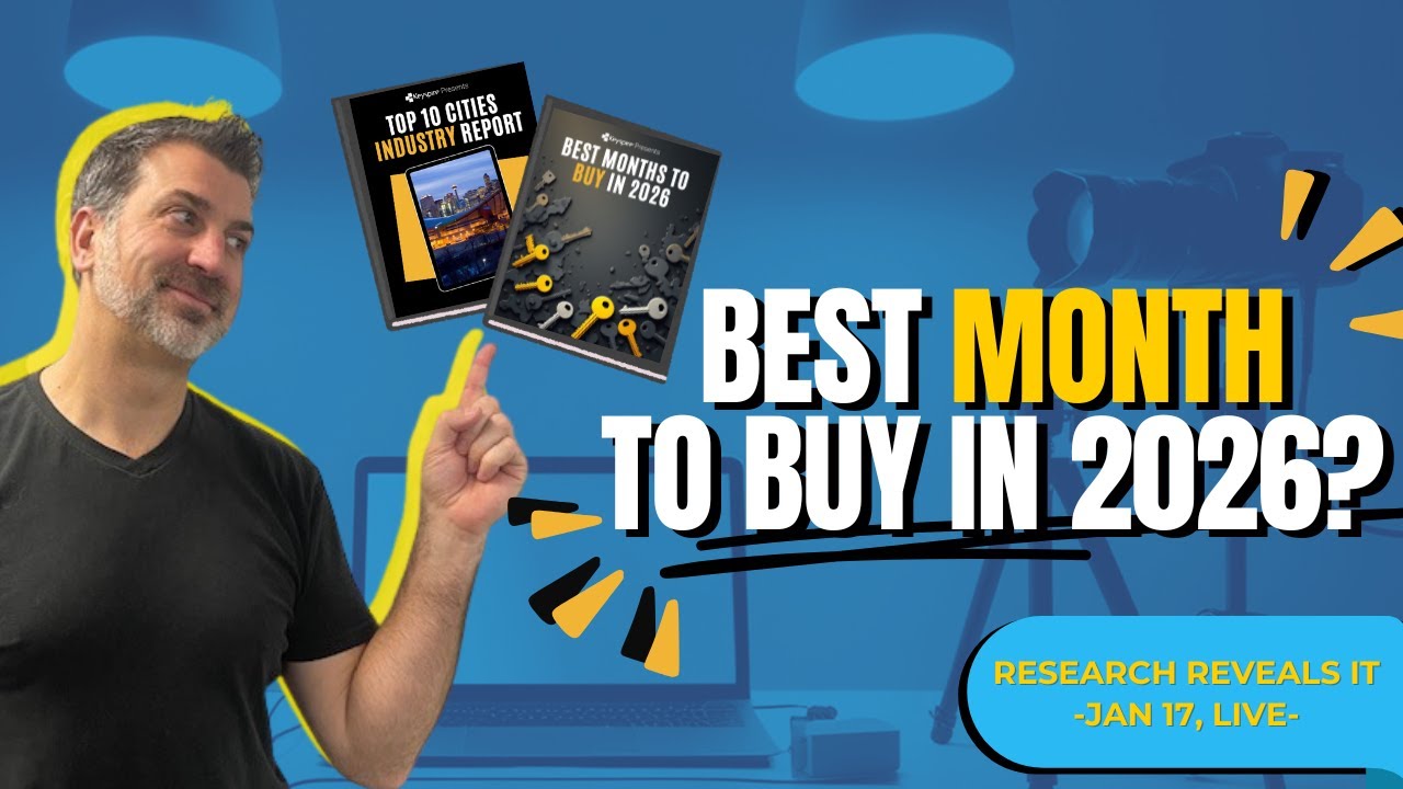 Best Month to Buy in 2026? | Keyspire Research + New Real Estate Advantage (Jan 17)