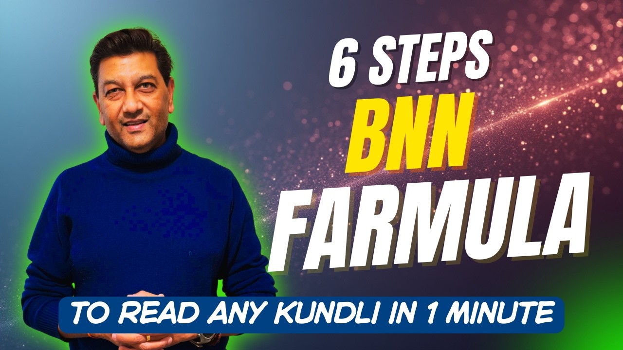 Bhrigu Nandi Nadi (BNN) Simplified Sutras | 6 Steps to Predict in 1 Minute