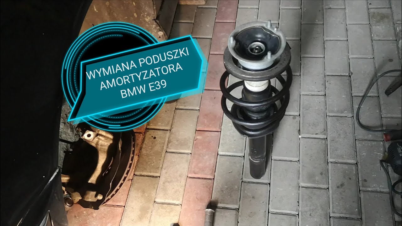 Wymiana poduszki amortyzatora  BMW e39