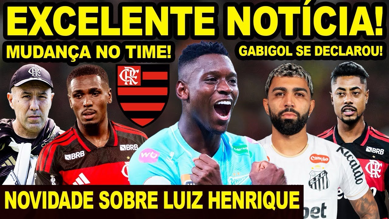 FLAMENGO RECEBE NOVIDADE POR LUIZ HENRIQUE! GABIGOL SE RENDEU AO MENG&Atilde;O! BOA NOT&Iacute;CIA ANTES DO JOGO!