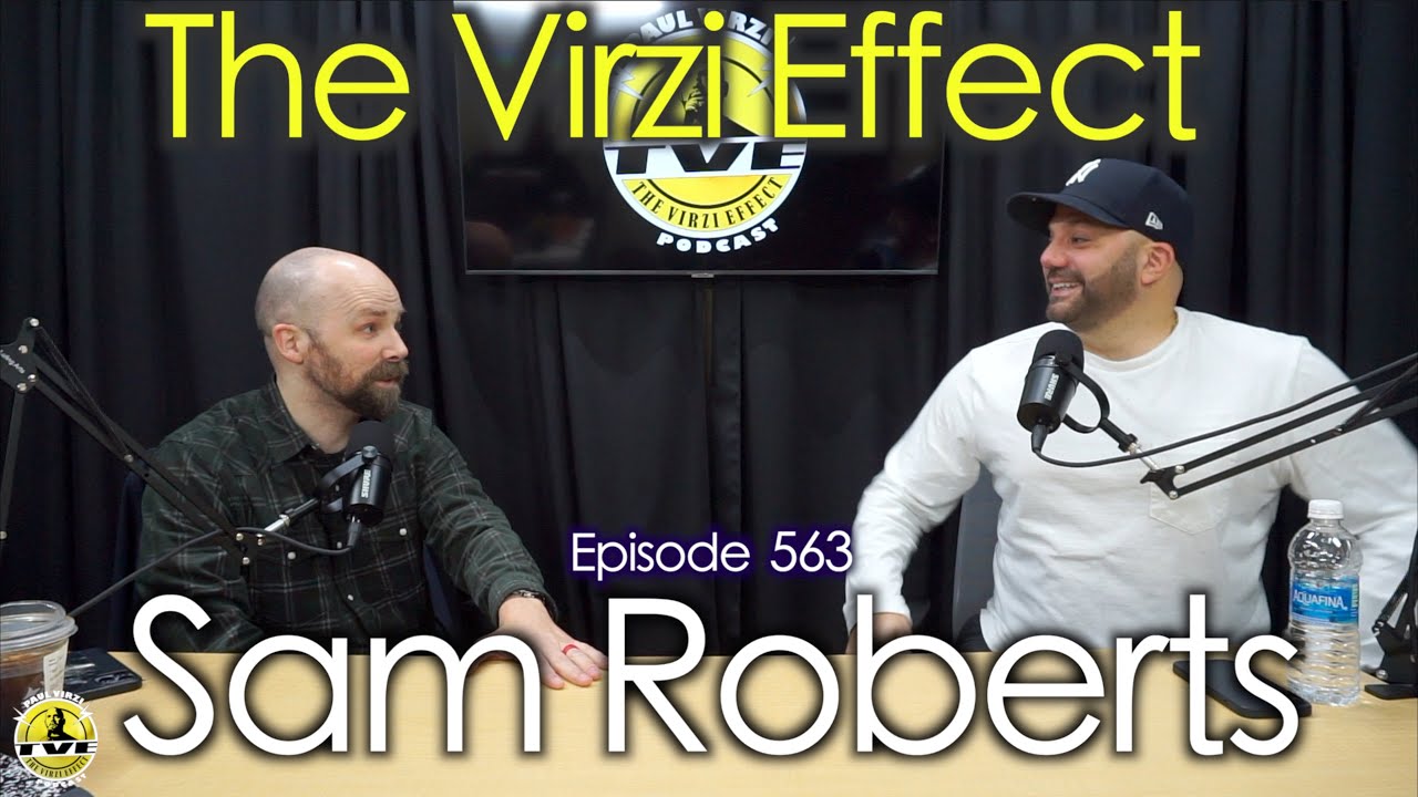 Sam Roberts | The Virzi Effect 563