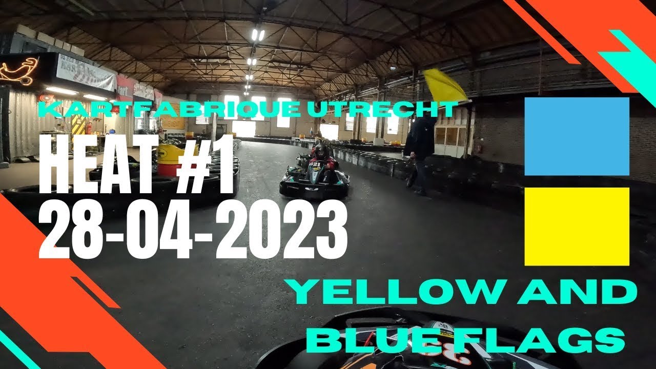 Veel gele en blauwe vlaggen🟡🔵 | Kartfabrique Utrecht | Heat 1
