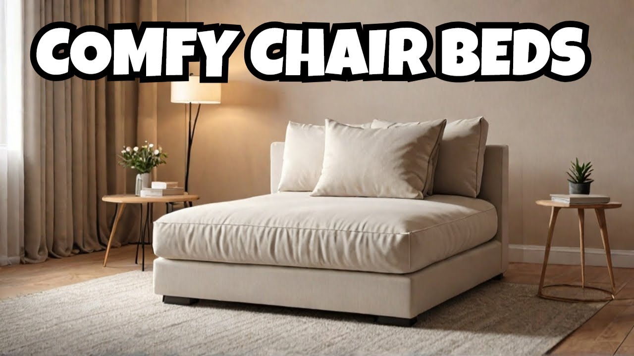 10 Best Sleeper Chair Beds (2025) &ndash; Comfort & Style for Small Spaces!