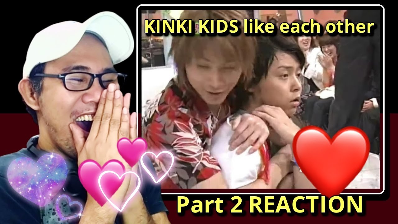 Kinki Kids like each other Part 2 REACTION
