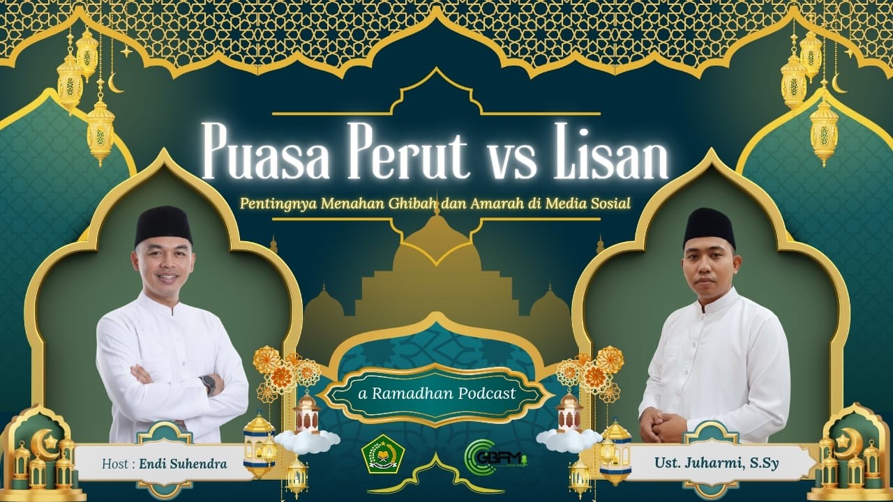 PUASA PERUT vs LISAN - Pentingnya Menahan Ghibah dan Amarah di Media Sosial - Eps. 7