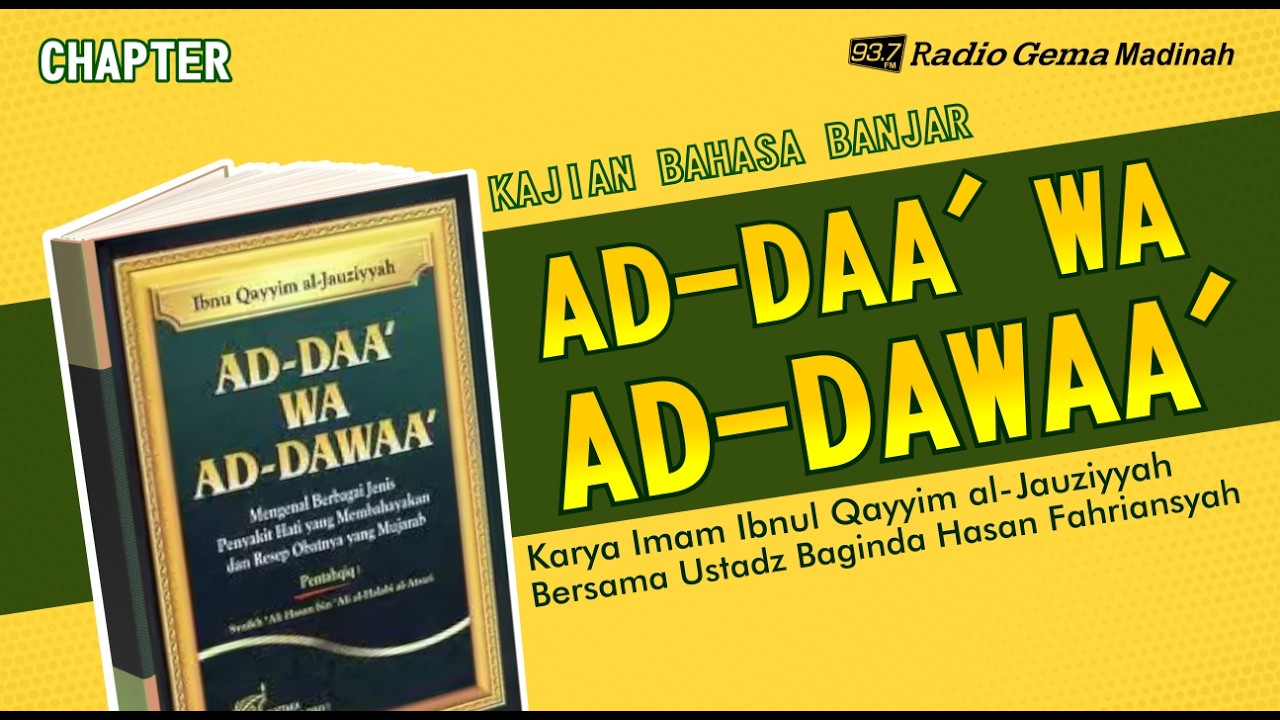 🔴 [LIVE] AD-DAA WA AD-DAWAA | Ustadz Baginda Hasan Fahriansyah S.Ag.