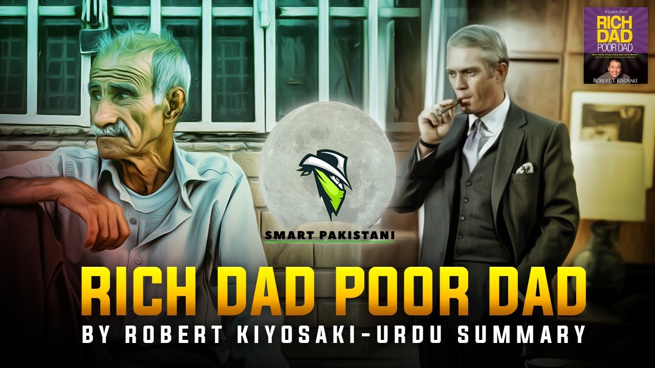 Rich Dad Poor Dad By Robert Kiyosaki - Full Urdu Summary [Urdu Audio Books]