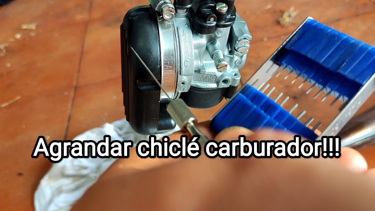 Agrandar chiclé carburador!!!