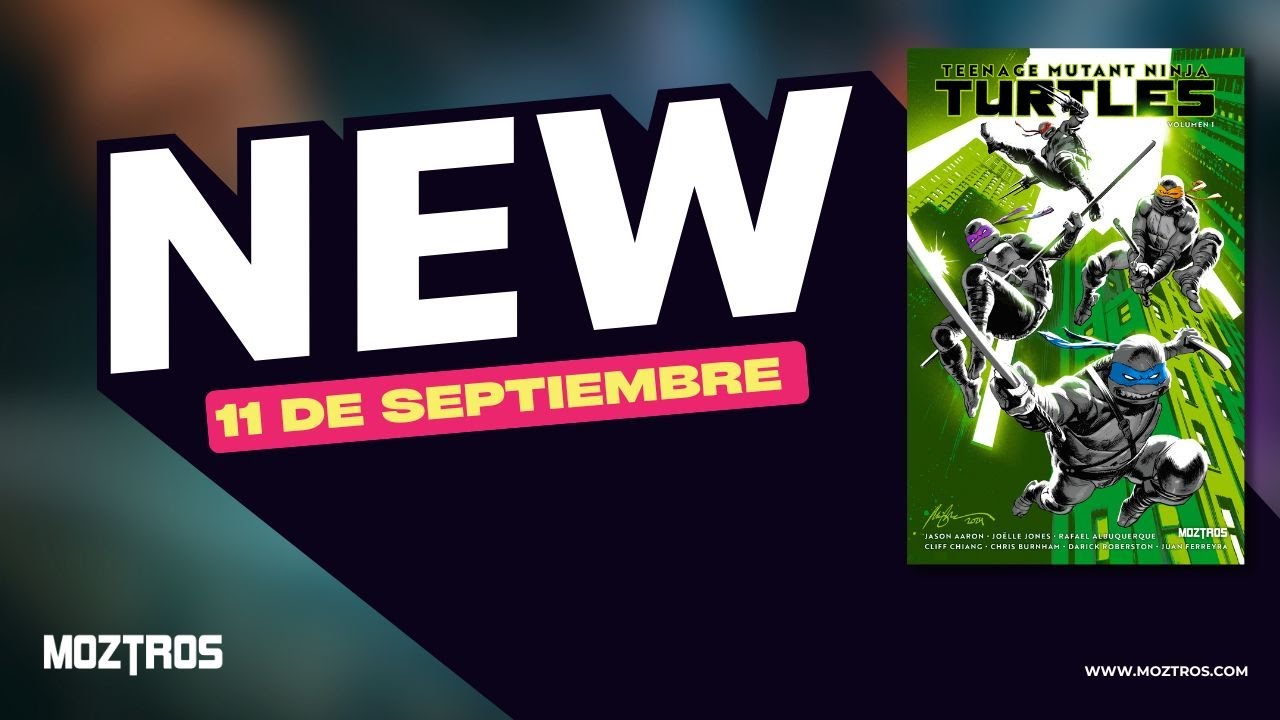 📒 Estrenos Cómic 11 Septiembre 25 | TEENAGE MUTANT NINJA Vol. 1 |  Las Tortugas Ninja