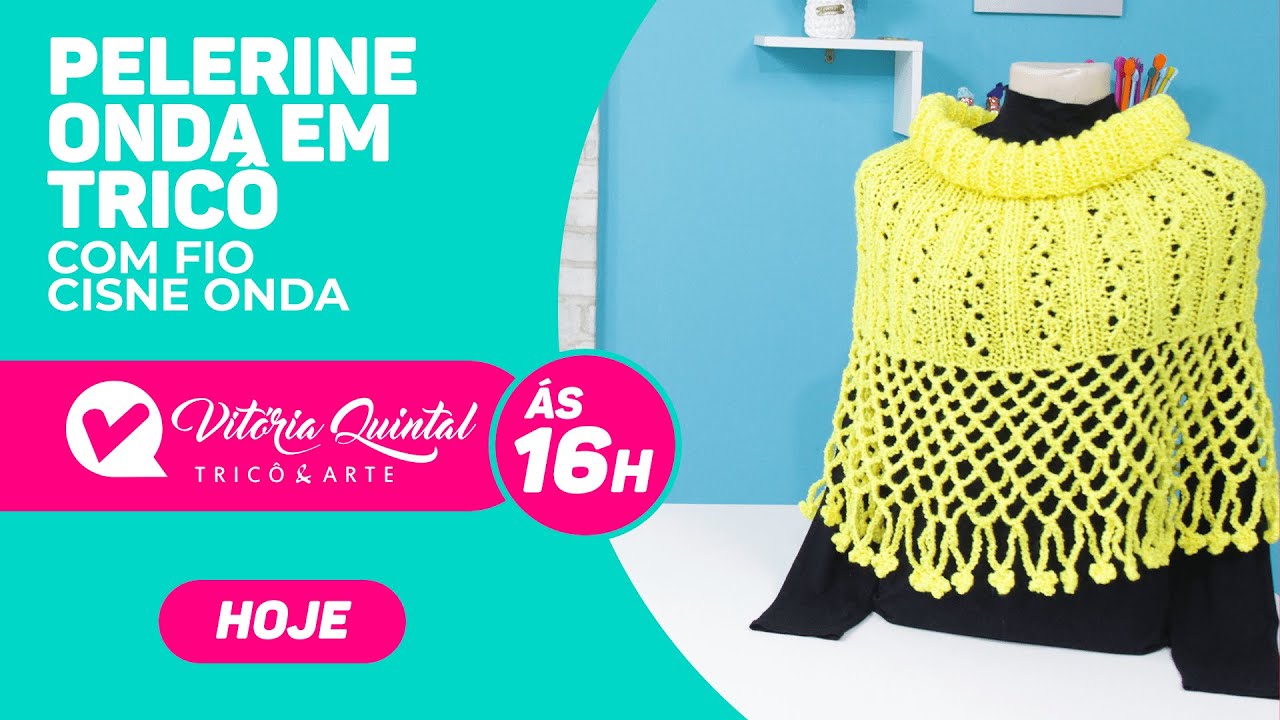 Aprenda a Fazer um Pelerine Onda em tric&ocirc; #Coatscorrente #Knitting #tejer