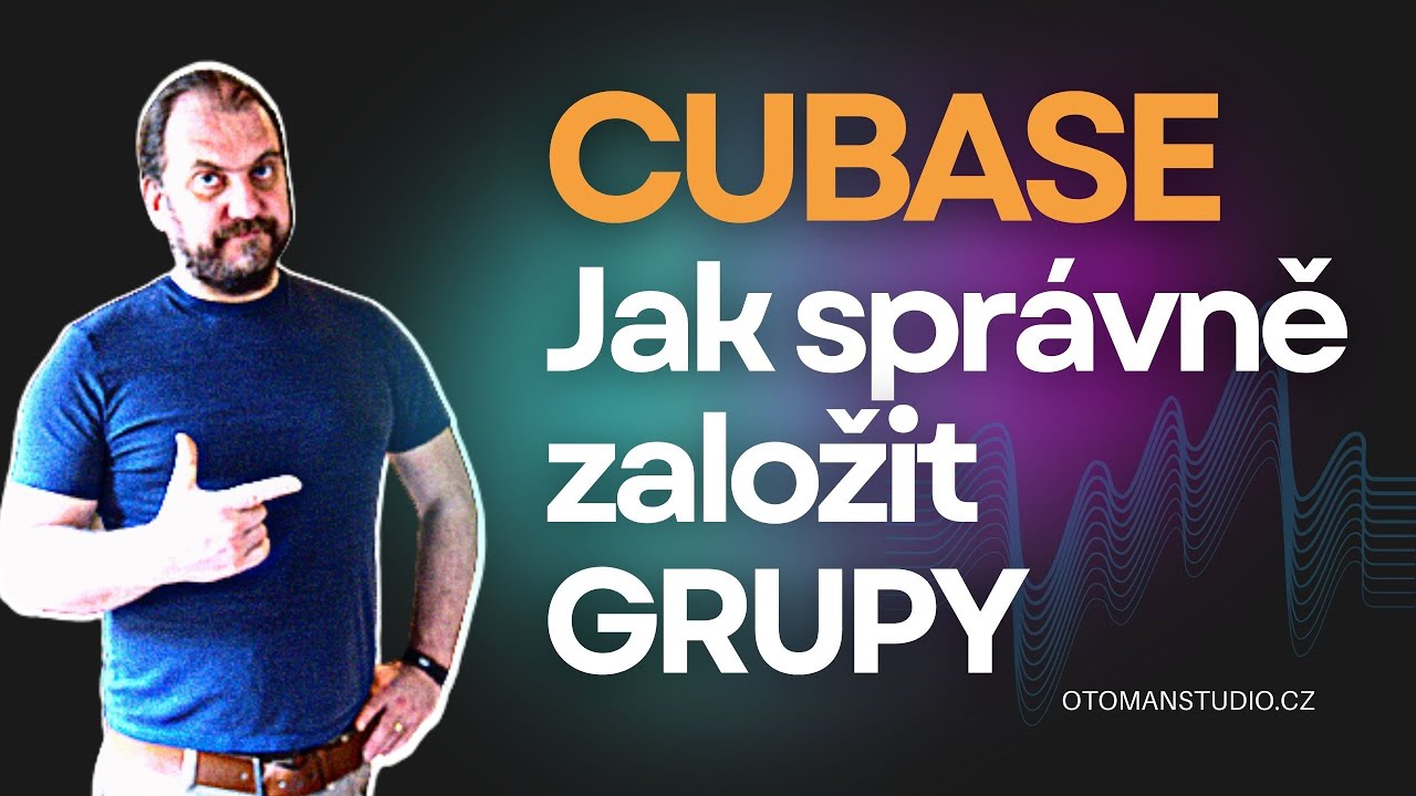Cubase - Jak správně založit Grupy - @oTomanStudio