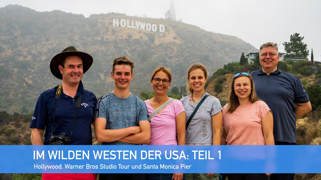 Im wilden Westen der USA | Teil 1: Hollywood, Warner Bros Studio Tour und Santa Monica Pier