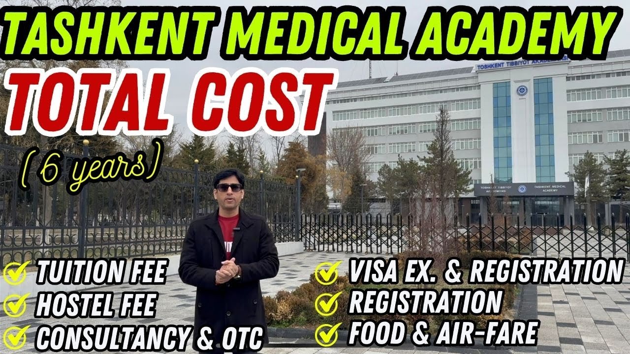 Tashkent Medical Academy Fees and Total Cost | MBBS in Uzbekisan 2025 #mbbsinuzbekistan