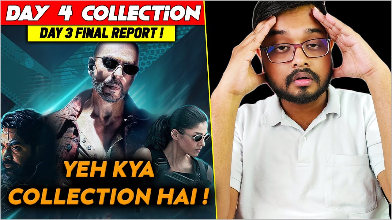 JAWAN Day 4 Box Office Report | Day 3 WW Final Collection | Shah Rukh Khan