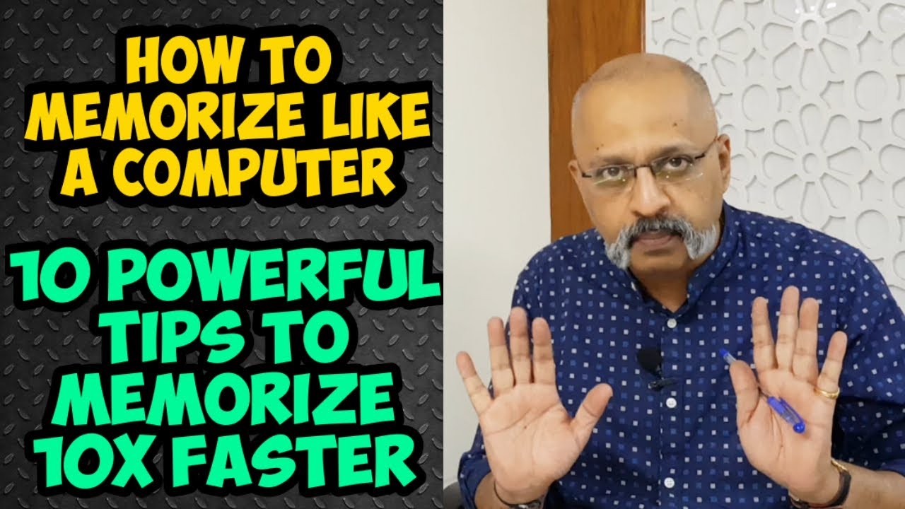 How to Memorize Fast and Easily | 10 Important and Sureshot Tips and Tricks | T S Sudhir