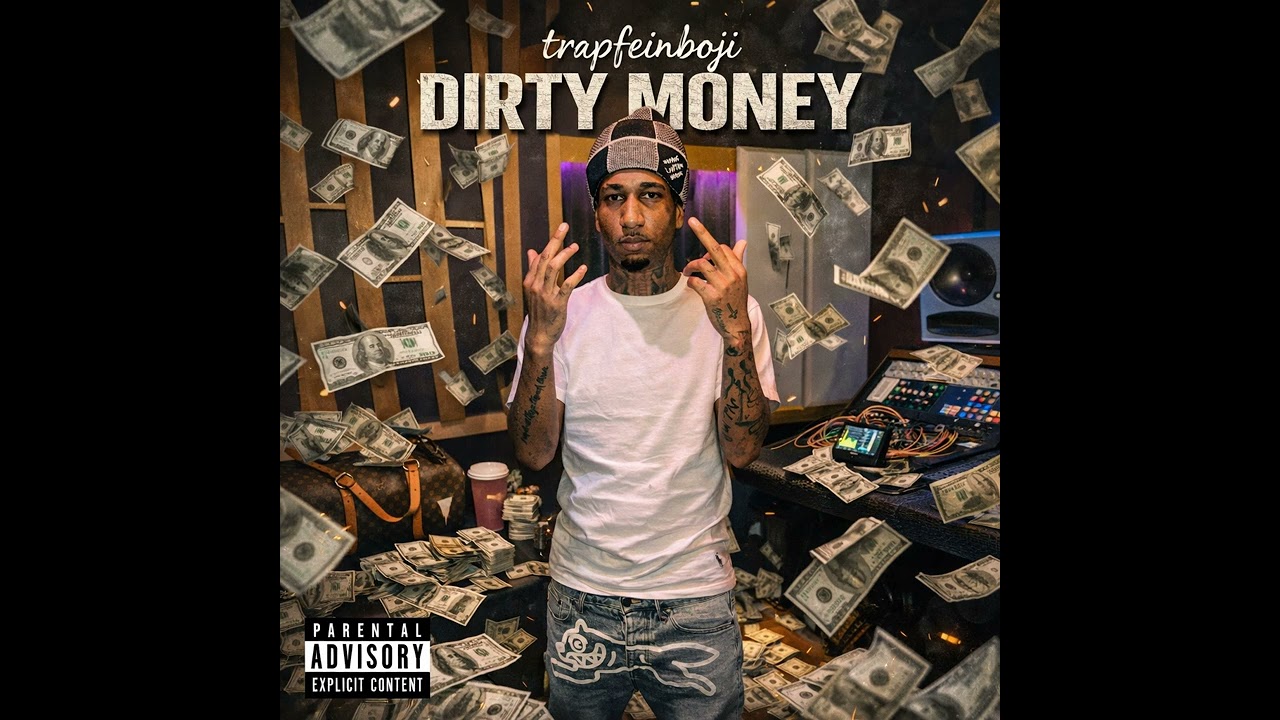 Trapfeinboji  - Dirty Money (official audio)