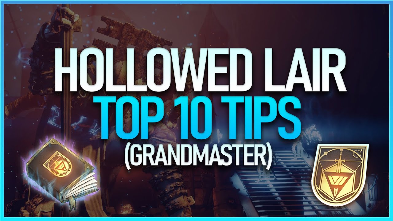 10 Tips GUARANTEED To Beat Grandmaster Hollowed Lair | Grandmaster Guidebook