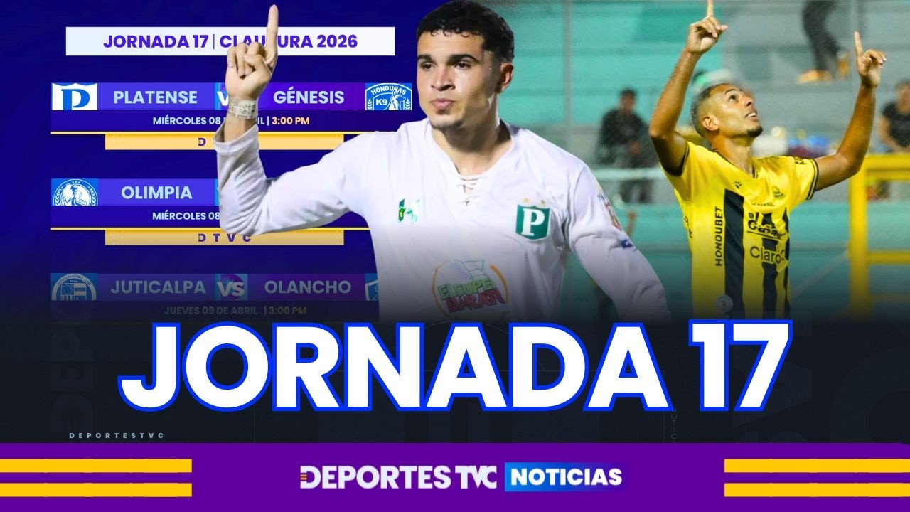 As&iacute; se jugar&aacute; la Jornada 17 de la Liga Nacional en el Clausura 2026