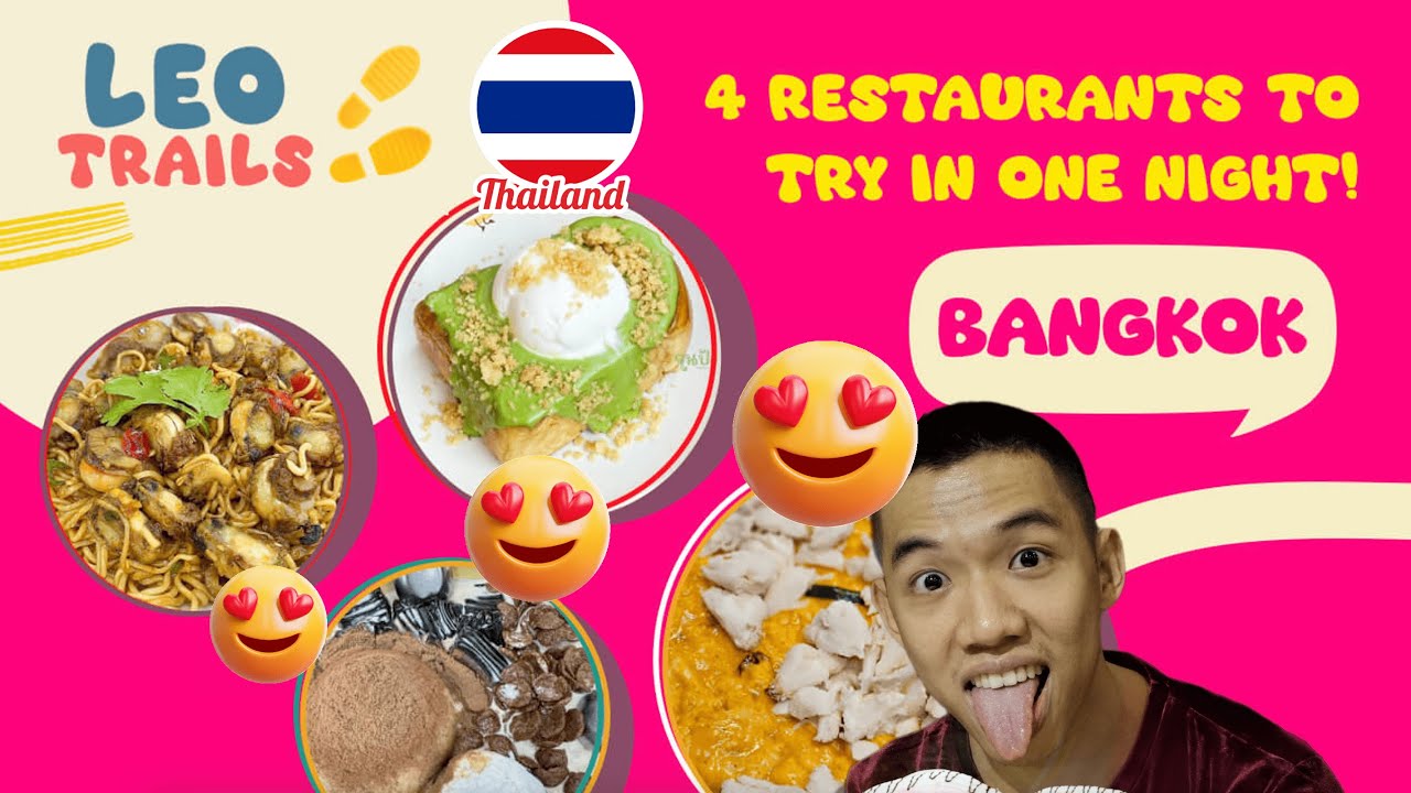 Your Local Guide: Four Must-Visit Restaurants in One Night in Bangkok!