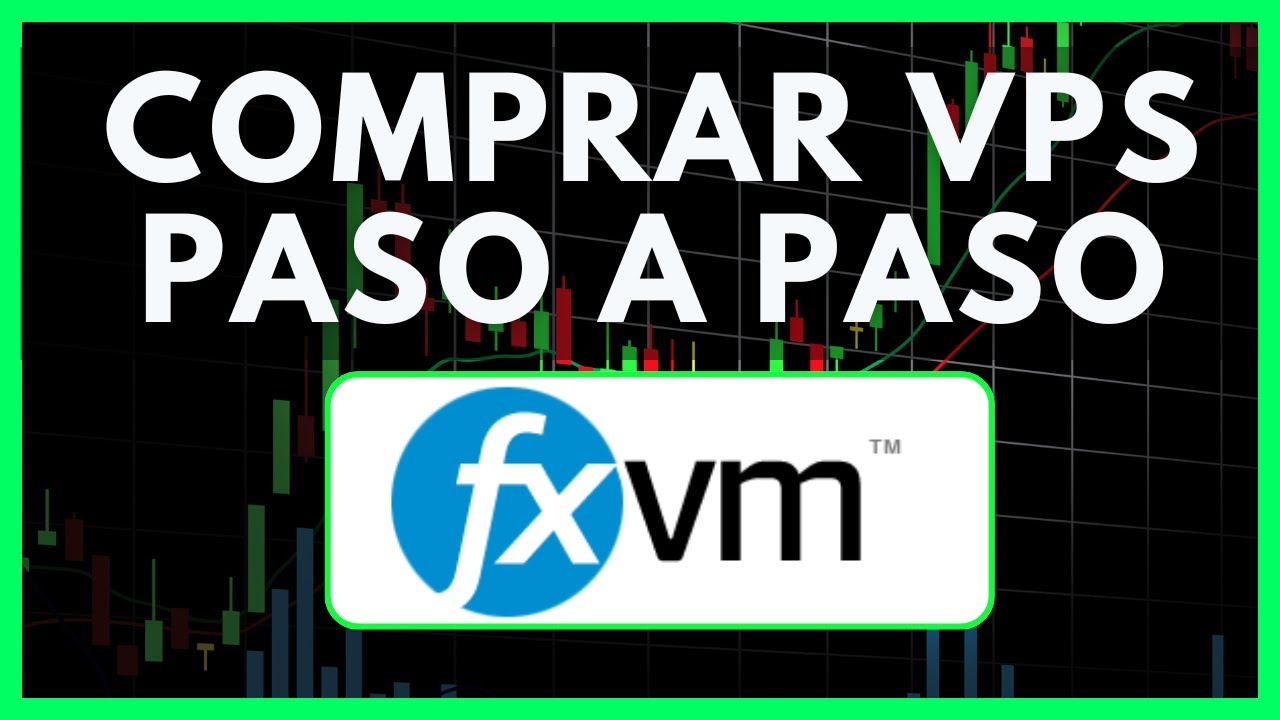 FXVM cómo COMPRAR tu SERVIDOR VPS para TRADING