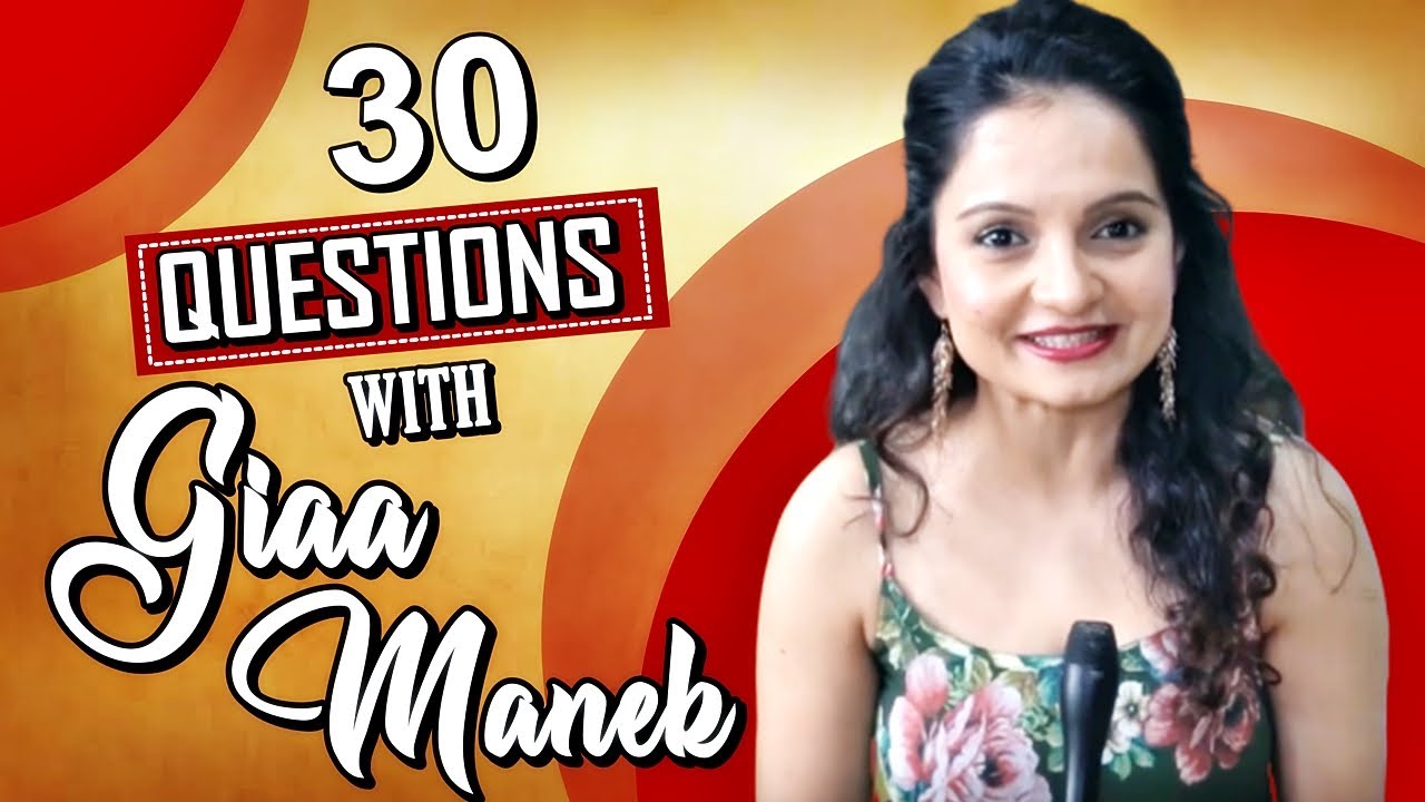 EXCLUSIVE! Giaa Manek Answers 30 Questions With GlitzVision
