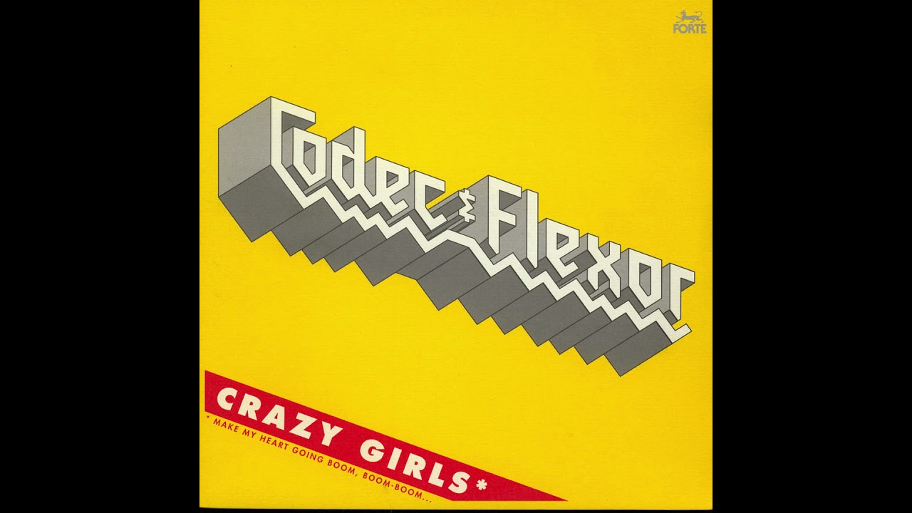 Crazy Girls - Codec & Flexor (Original / HQ) [2000]