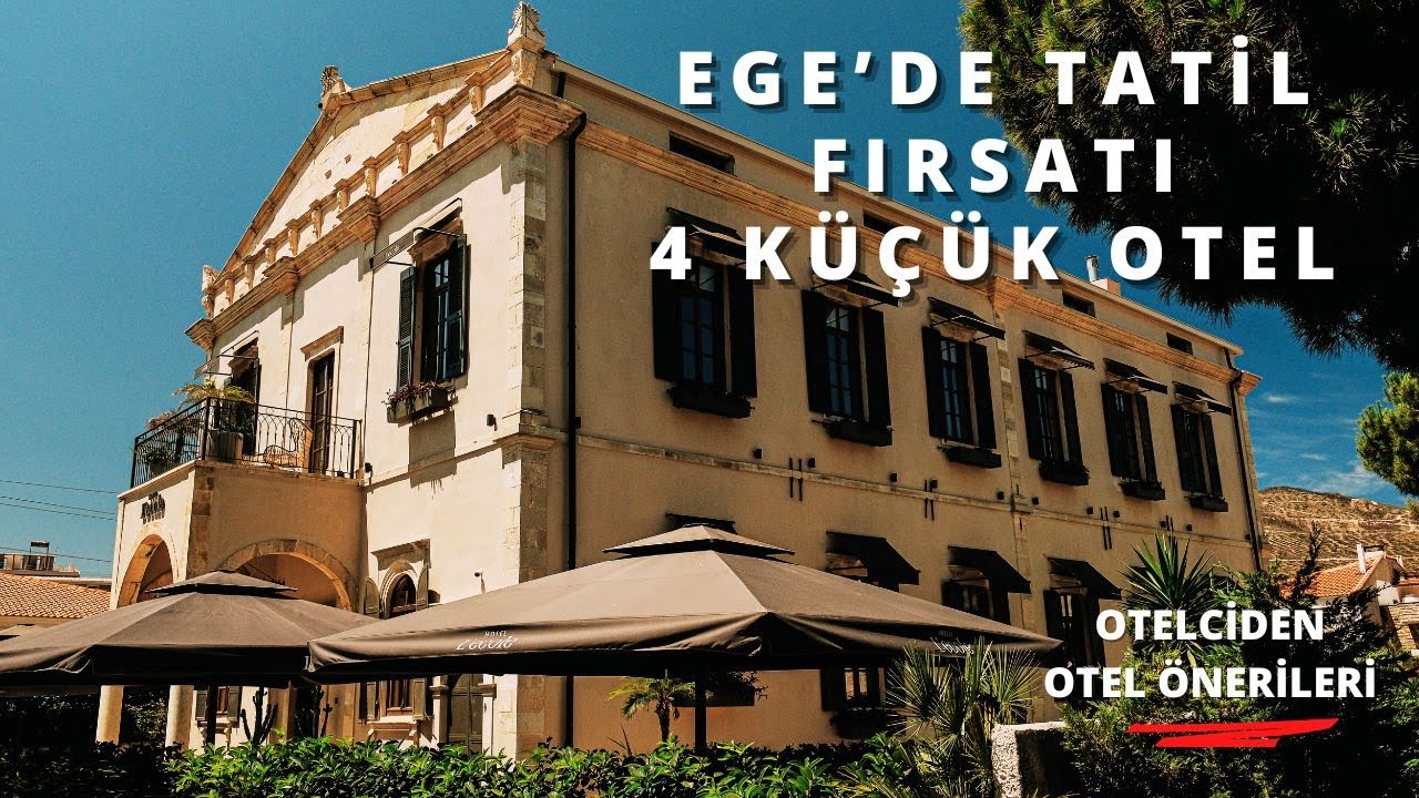 BİR TANESİ EFSANE, 4 KÜÇÜK OTEL | FİYAT - PERFORMANS |  EGE'DE ODA KAHVALTI  | 19 TEMMUZ 2025