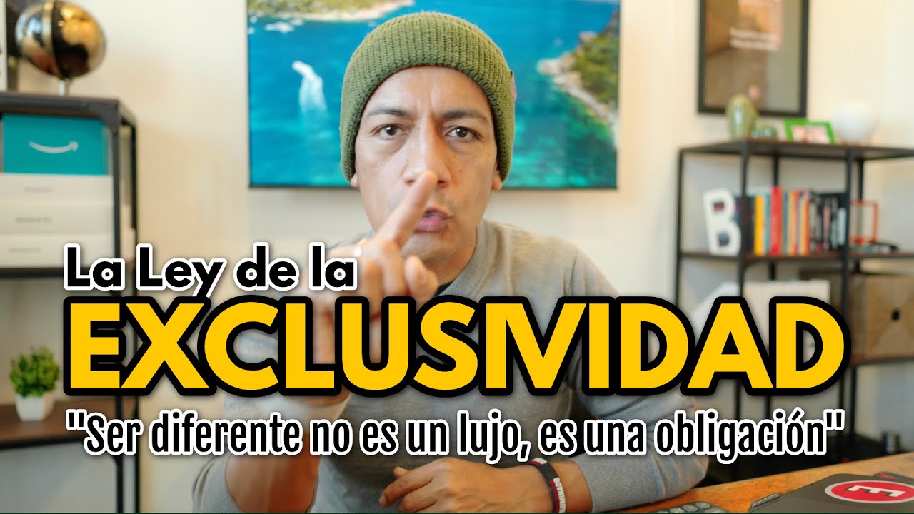 La Ley de la Exclusividad: El cliente solo recuerda a uno ¿serás tú o tu competencia?
