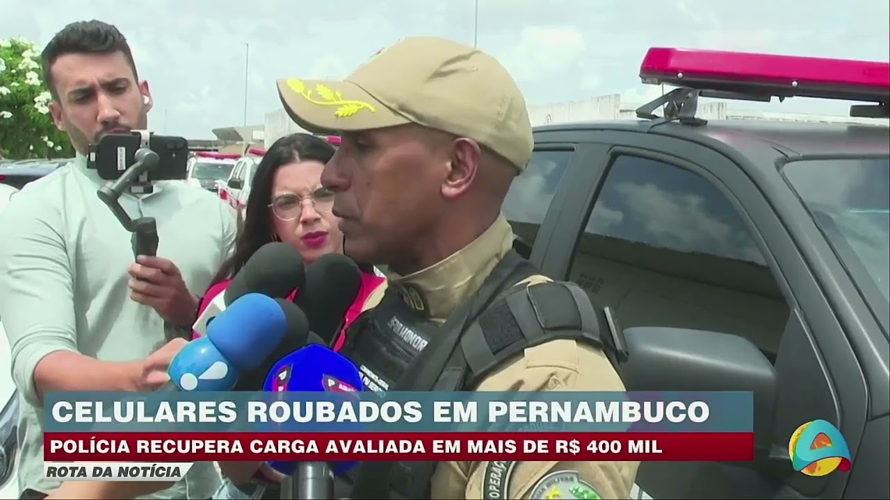 Rota da notícia - Celulares roubados em Pernambuco: apreensão ultrapassa R$ 400 mil