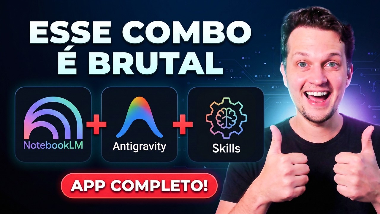 Combinei NotebookLM + Antigravity COM SKILLS e Criei um App Completo (INSANO)