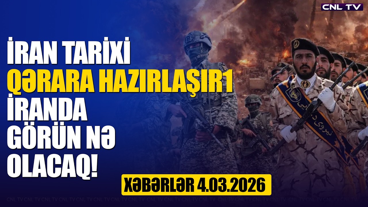 İranda bu qərara hazırlaşırlar! TƏCİLİ (Xəbərlər 4.03.2026)