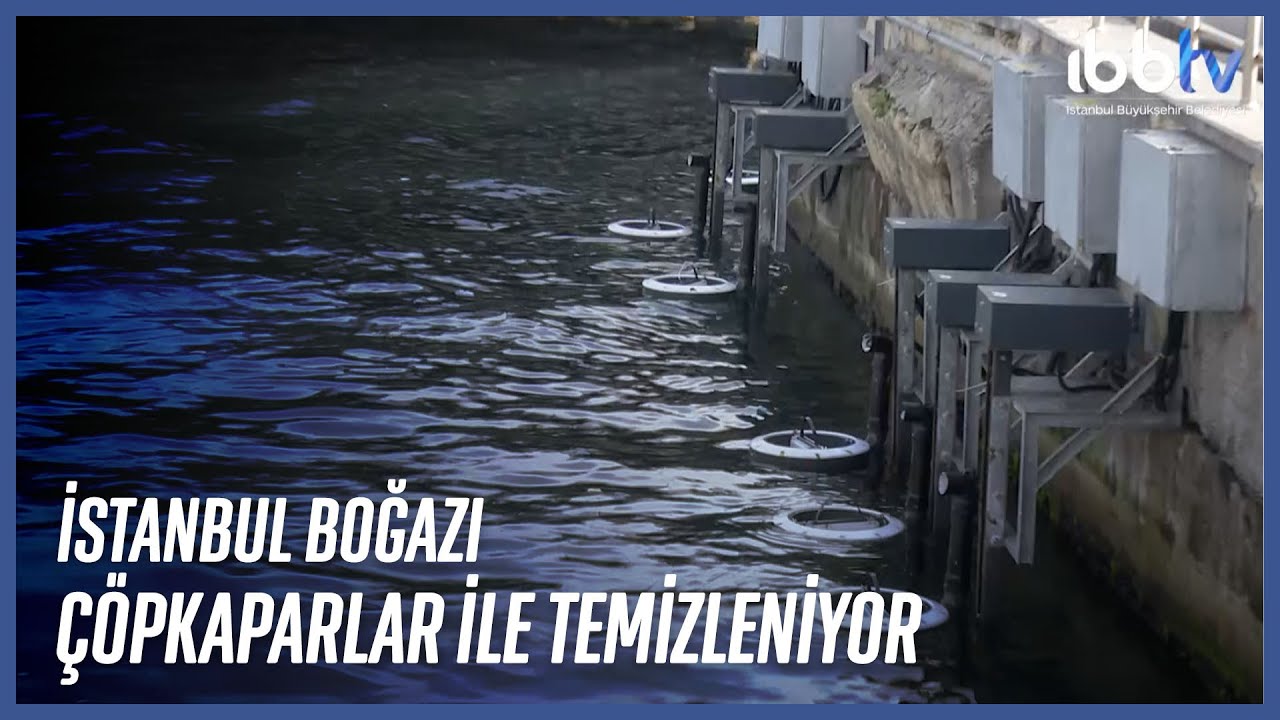 İstanbul Boğazı Çöpkaparlar ile Temizleniyor