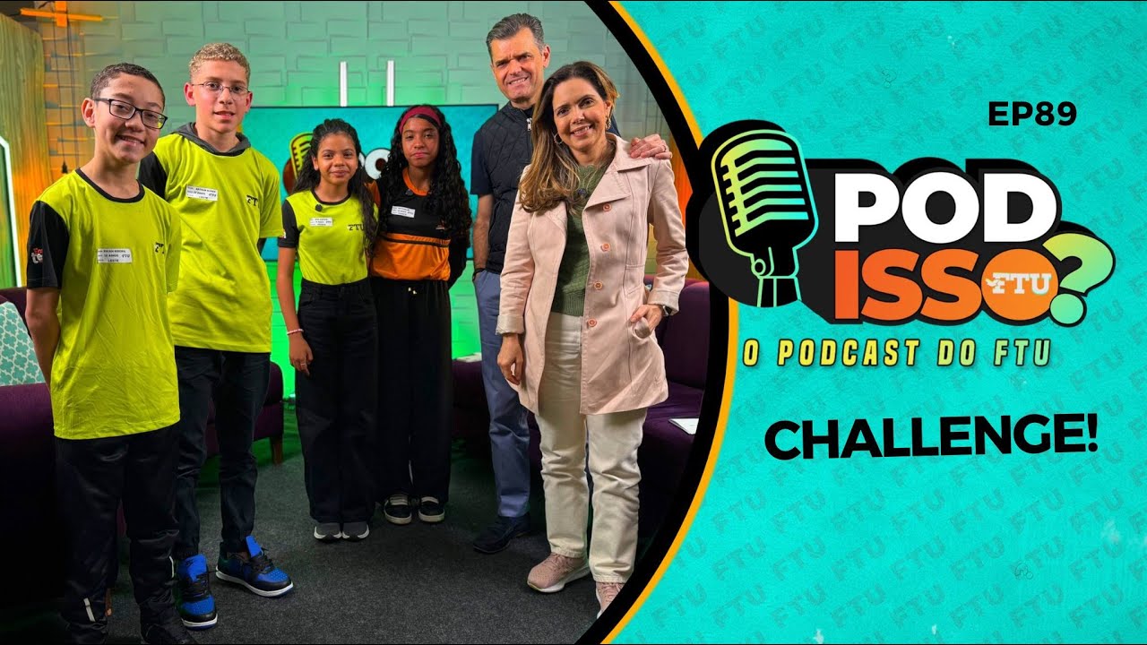 POD ISSO FTU? EP89 - CHALLENGE