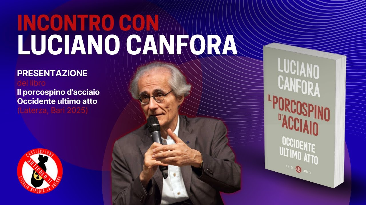 Presentazione con Luciano Canfora: Il porcospino d'acciaio