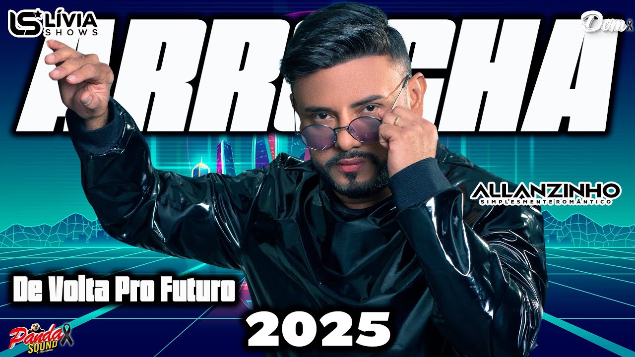 ALLANZINHO 2025 - DE VOLTA PRO FUTURO - MARÇO - DOM DAS PRODUÇÕES