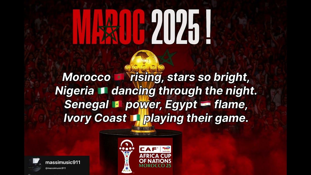African cup Morocco  2025 song  ( made by ai )