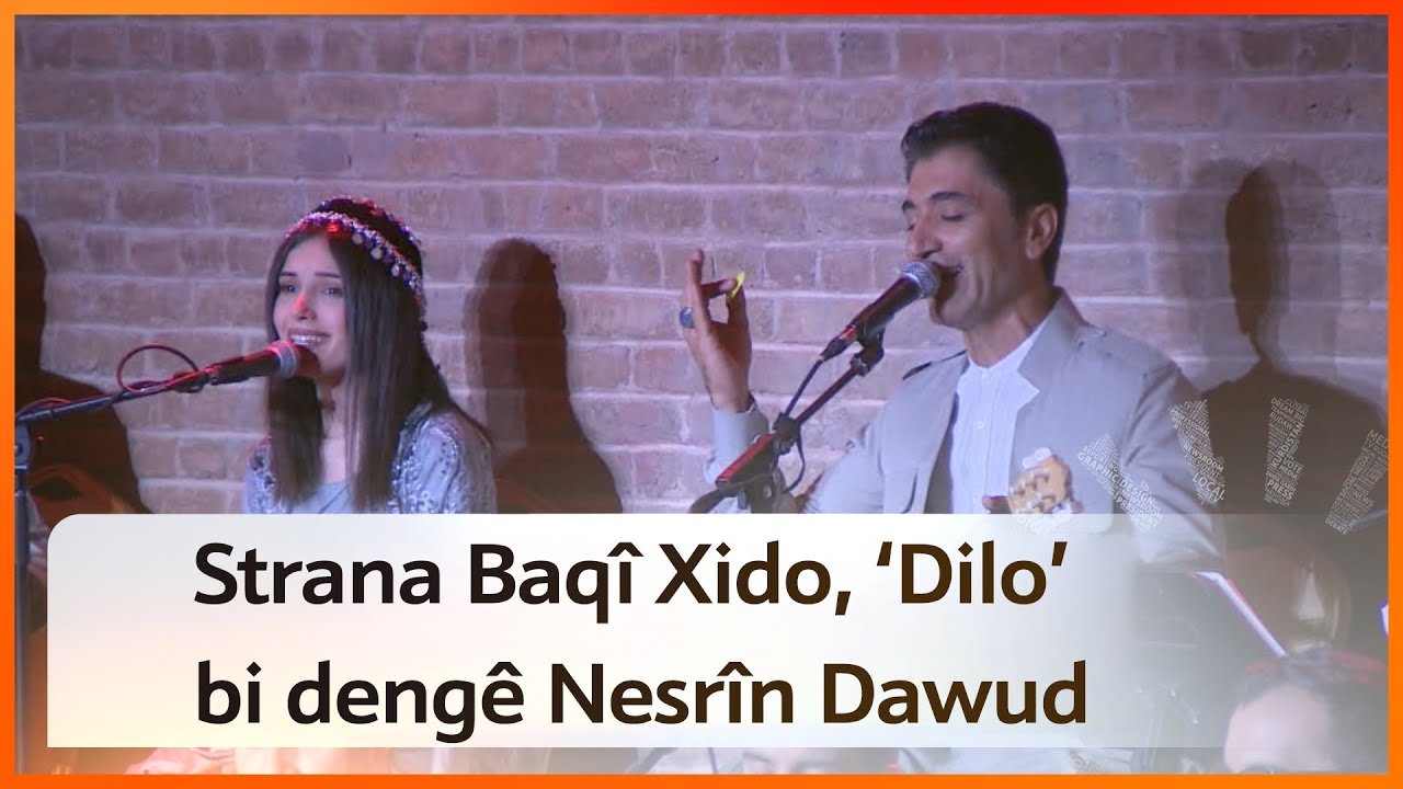 Strana Baqî Xido, ‘Dilo’ bi dengê Nesrîn Dawud
