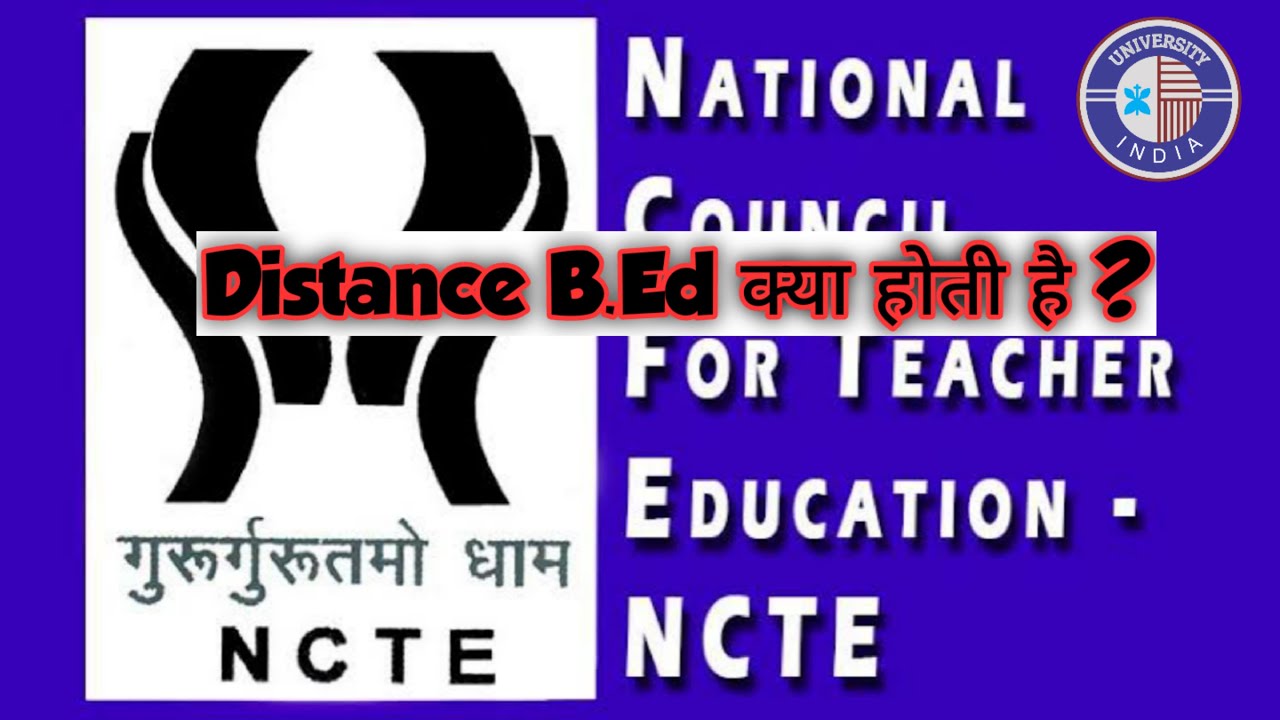 What is Distance B.Ed? What is Part Time B.Ed?