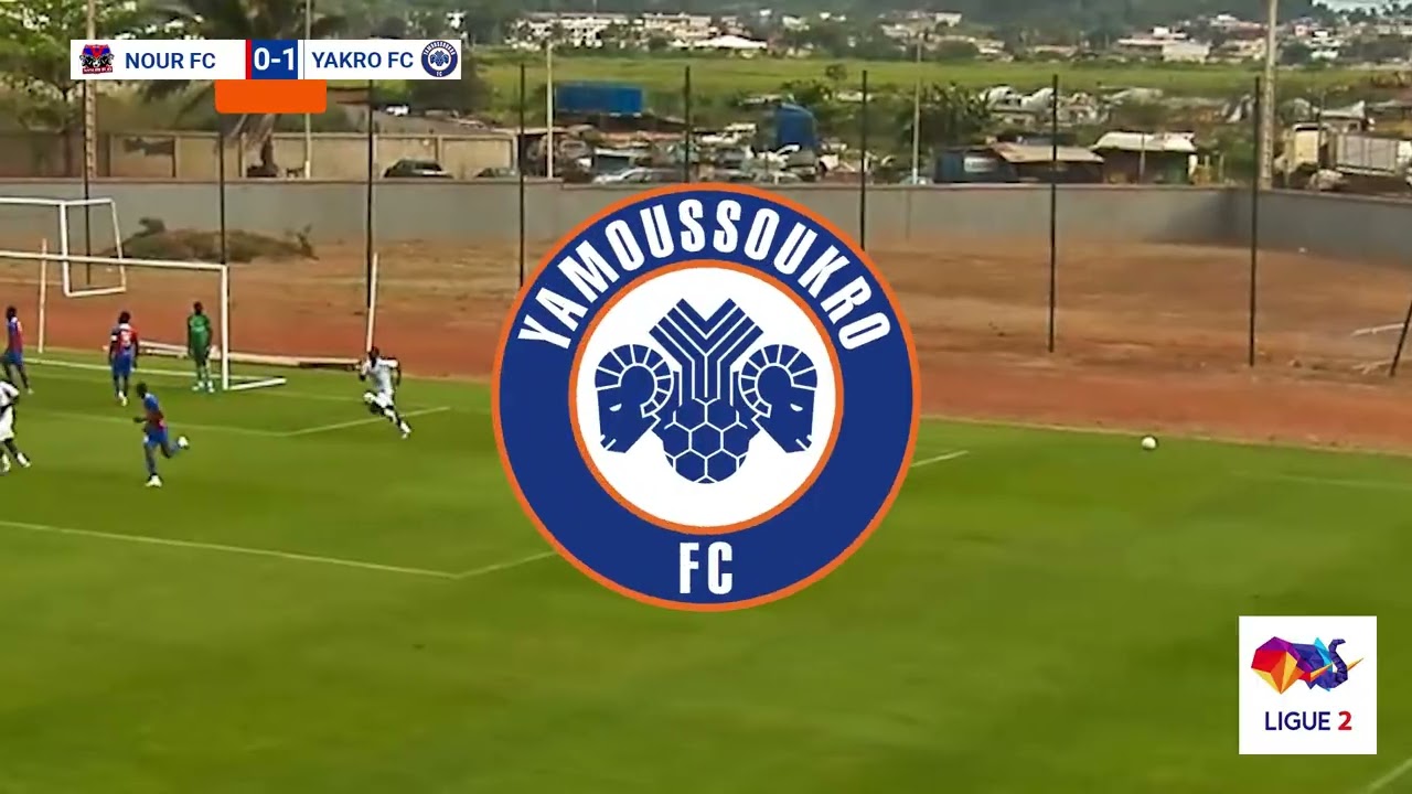 🔵🟠NOUR FC VS YAMOUSSOUKRO FC🔵🟠 | RÉSUMÉ COMPLET – 8E JOURNÉE LIGUE 2