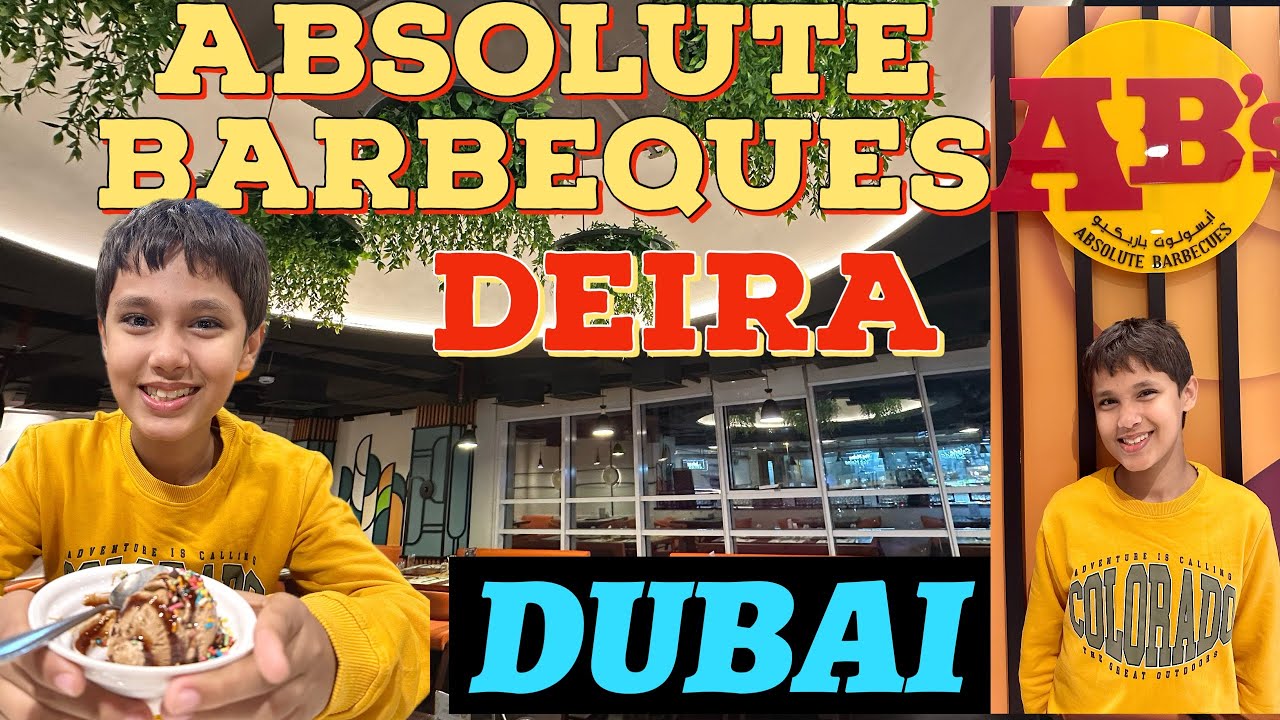 Dinner at Absolute Barbeques, Deira | Dubai | My all time favorite restaurant