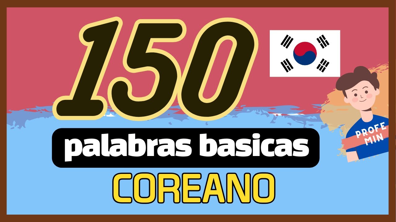 150 palabras básicas con dibujos | Aprende COREANO rápido | 1 min coreano